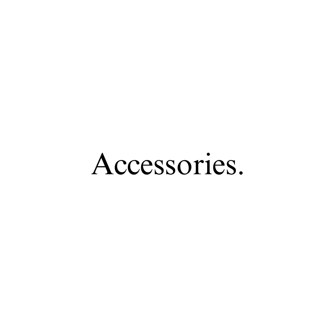 Accessories